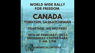 World Wide Rally For Freedom CANADA Part 1/2