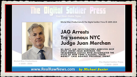 JAG Arrests Treasonous NYC Judge Juan Merchan