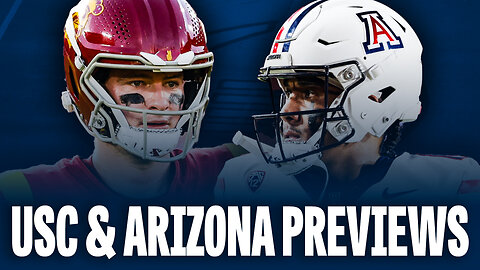 USC Football and Arizona Football 2024 Deep Dives