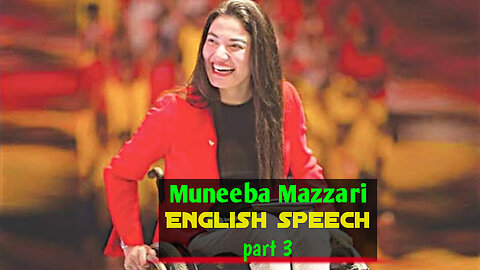 Muneeba mazzari speech part 3