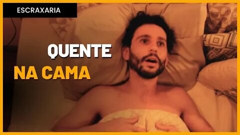 Quente na cama