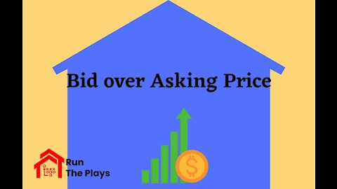 Bid over asking price