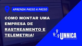 #1 COMO MONTAR UMA EMPRESA DE RASTREAMENTO E TELEMETRIA