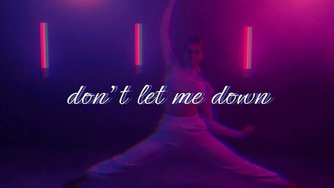 don't let me down#lyrics lyrics by Chainsmokers