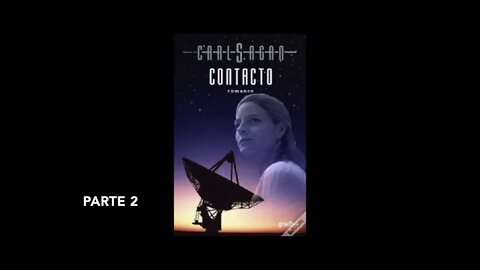 Contato - Carl Sagan - Parte 2 de 2 - audiolivro