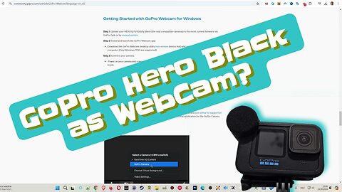 How To Use A GoPro Hero Black 10 As Webcam On Windows 11 | Full Setup Guide (With All The Problems)