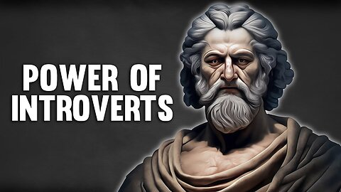 The Power of Introverts | 10 Stoic Lessons for INTROVERTS 2023 #lifequotes #USA