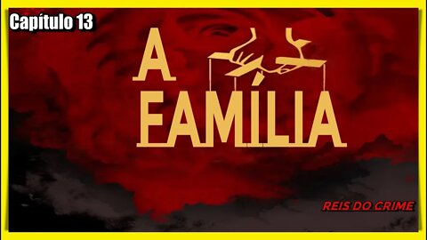 A FAMÍLIA - CAPÍTULO 2