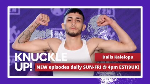 Dalis Kaleiopu - Golden Boy Promotions | Knuckle Up with Mike and Cedric