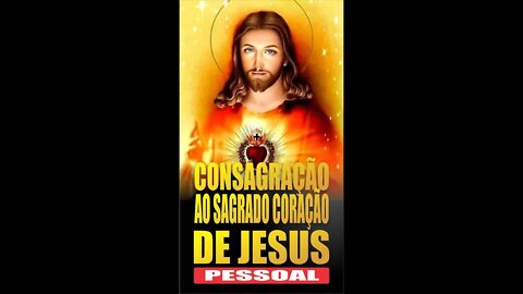 Ato de Consagração ao Sagrado Coração de Jesus