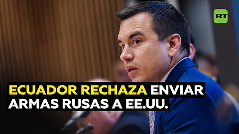 Ecuador rechaza enviar armas rusas a EE.UU. para no formar parte del conflicto ucraniano