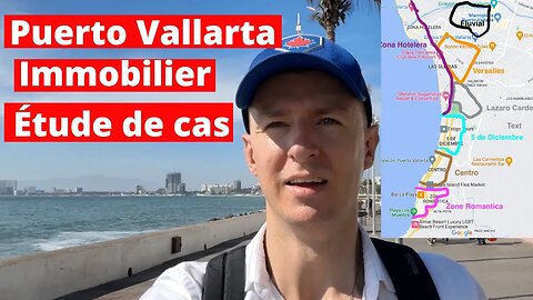 Investir dans le marché immobilier à Puerto Vallarta, une étude de cas