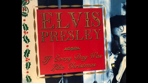 New for 2025: Elvis Presley If every day was like Christmas.