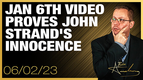 Jan 6th Video Proves John Strand's Innocence Yet a 32 Month Sentence