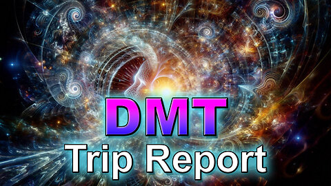 Consensus Reality - Dmt Trip Report