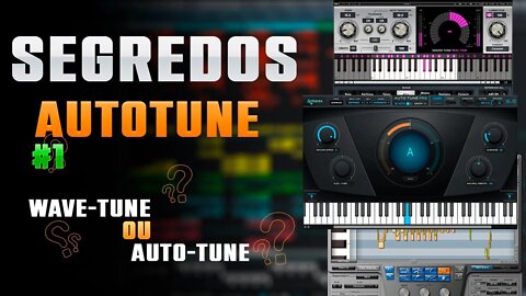 AUTOTUNE vs WAVE TUNE - OS SEGREDOS SEGRDOS DO AUTOTUNE