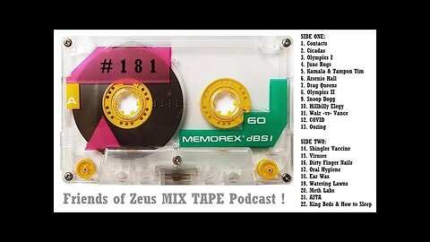 Friends of Zeus #181 - Mix Tape! (A collection of topics, old and new!)