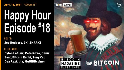 Meet the Bitcoin Magazine Team: Happy Hour # 18