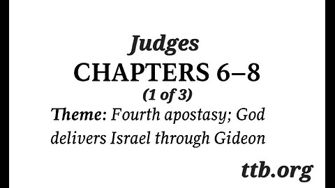 Judges Chapter 6-8 (Bible Study) (1 of 3)