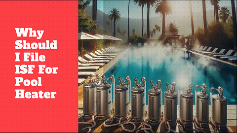 Unlocking the Secrets: Why Filing an ISF for Your Pool Heater is Essential