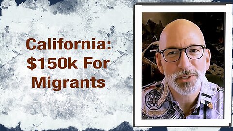 California: $150k for Migrants