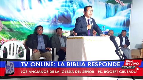 LOS ANCIANOS DE LA IGLESIA DEL SEÑOR - PS. ROGERT CRUZADO