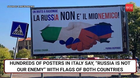 Pro-Russia posters appeared in Italy bearing messages ´Russia is not our enemy´