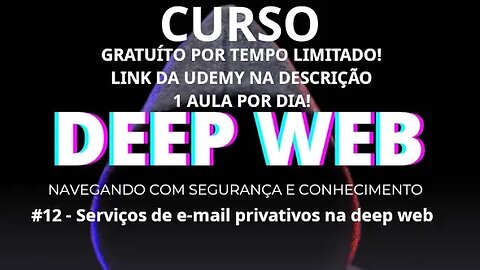 #curso #12 serviços de e-mail anon da deep web - deep web - navegando com segurança e conhecimento