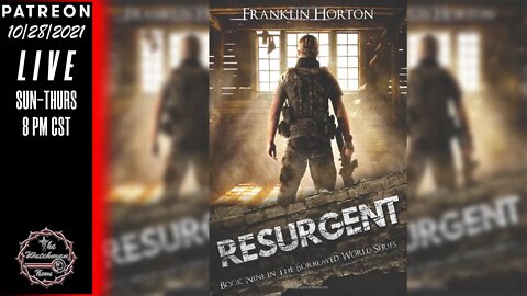 The Watchman News - Resurgent - Book Nine In The Borrowed World Series - Franklin Horton Released