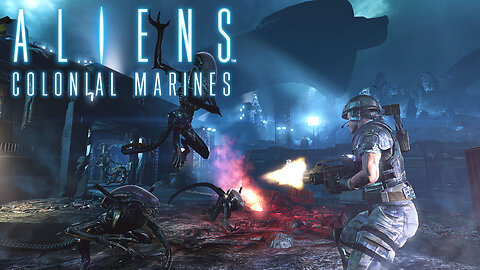 Aliens: Colonial Marines Mission 6 | FOR BELLA