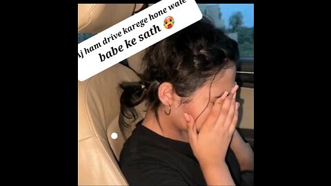 Aj Ham Drive Karne Wali He 🙈 Apne Honey Wali Babe Ke sath 🥵