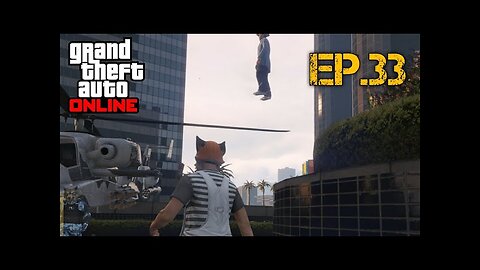 TailslyPlays GTA 5 Online[Ep.33]A floating hatman in the helicopter