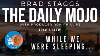 LIVE: While We Were Sleeping… - The Daily Mojo