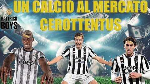 UN CALCIO AL MERCATO : CEROTTENTUS