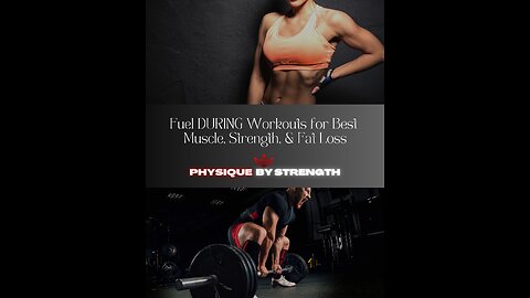 Fuel DURING Workouts for Best Muscle, Strength, & Fat Loss