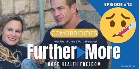 Comorbidities | FurtherMore Ep 12