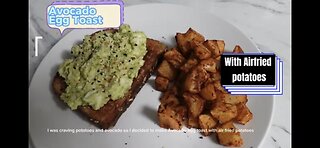 Avocado egg toast with air fried potatoes