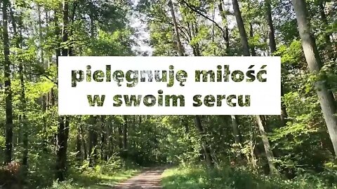 pielęgnuję miłość w swoim sercu