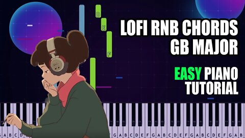 4 Lofi Rnb Chords Gb major | Easy Piano Tutorial