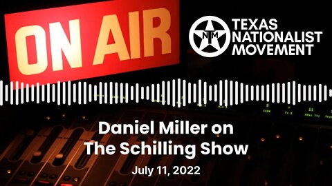 Daniel Miller Talks TEXIT on The Schilling Show