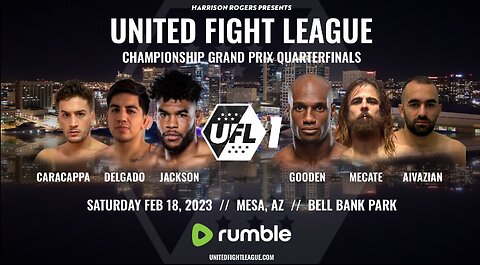 UFL 1 - CHAMPIONSHIP GRAND PRIX QUARTERFINALS | United Fight League