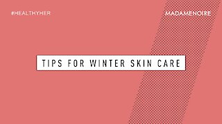 Winter Skin Care Tips For Black Women | Healthy Her