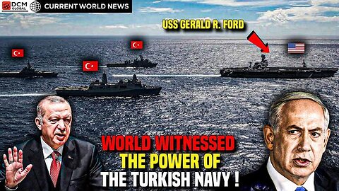 ERDOGAN CHOSE HIS SIDE IN ISRAEL WAR! TURKISH NAVY FACES OFF AGAINST A US GERALD AIRCRAFT CARRIER!