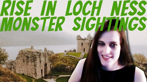 A Rise Loch Ness Monster Sightings - Paranormal News From the Wasteland