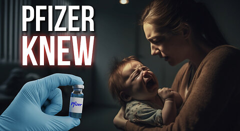 Pfizer, FDA & CDC Knew Dire Harm to Babies: Dr. Walensky Urged Vaccination for Pregnant Women Anyway