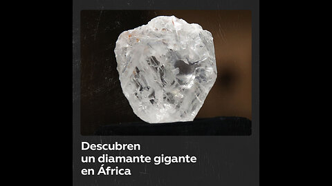 Encuentran uno de los diamantes más grandes del mundo