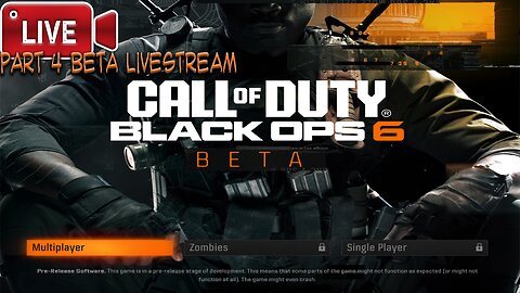 LIVE: Call Of Duty Black Ops 6 Beta Part 4 LiveStream