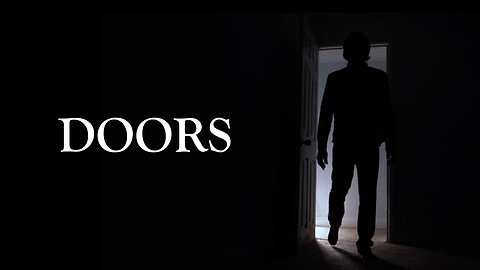 "Doors" Creepypasta by aCJohnson