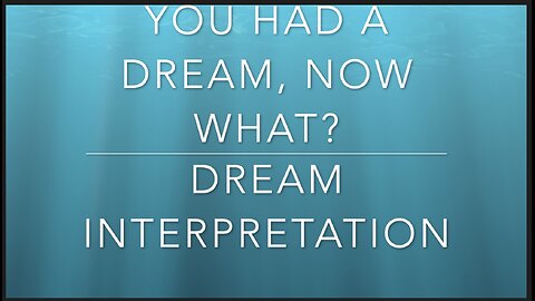 YOU HAD A DREAM. NOW WHAT? | DREAM INTERPRETATION | LORENA COX