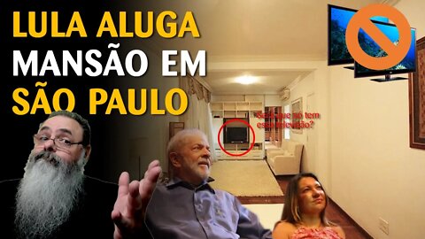 LULA (ou amigo do lula) ALUGA MANSÃO de 700 m2 e R$ 20 MIL por mês: QUANTAS TVs será que tem?